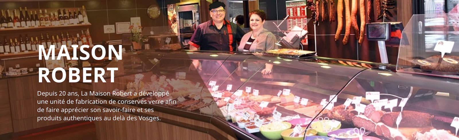 Maison Robert terrines et plats cuisinés Vosges 3ème génération